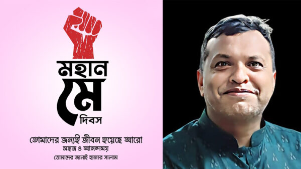 মহান মে দিবসে মেহনতি মানুষের প্রতি আব্দুল খালেক টিপুর শুভেচ্ছা